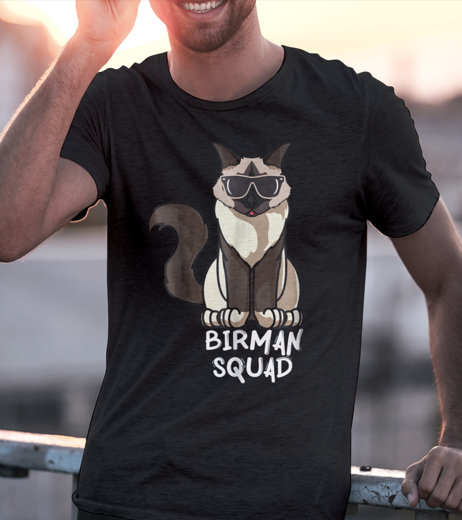 Birman Squad Cat Mom Lover Squad Cool Birman Cat With Sunglasses T-Shirt