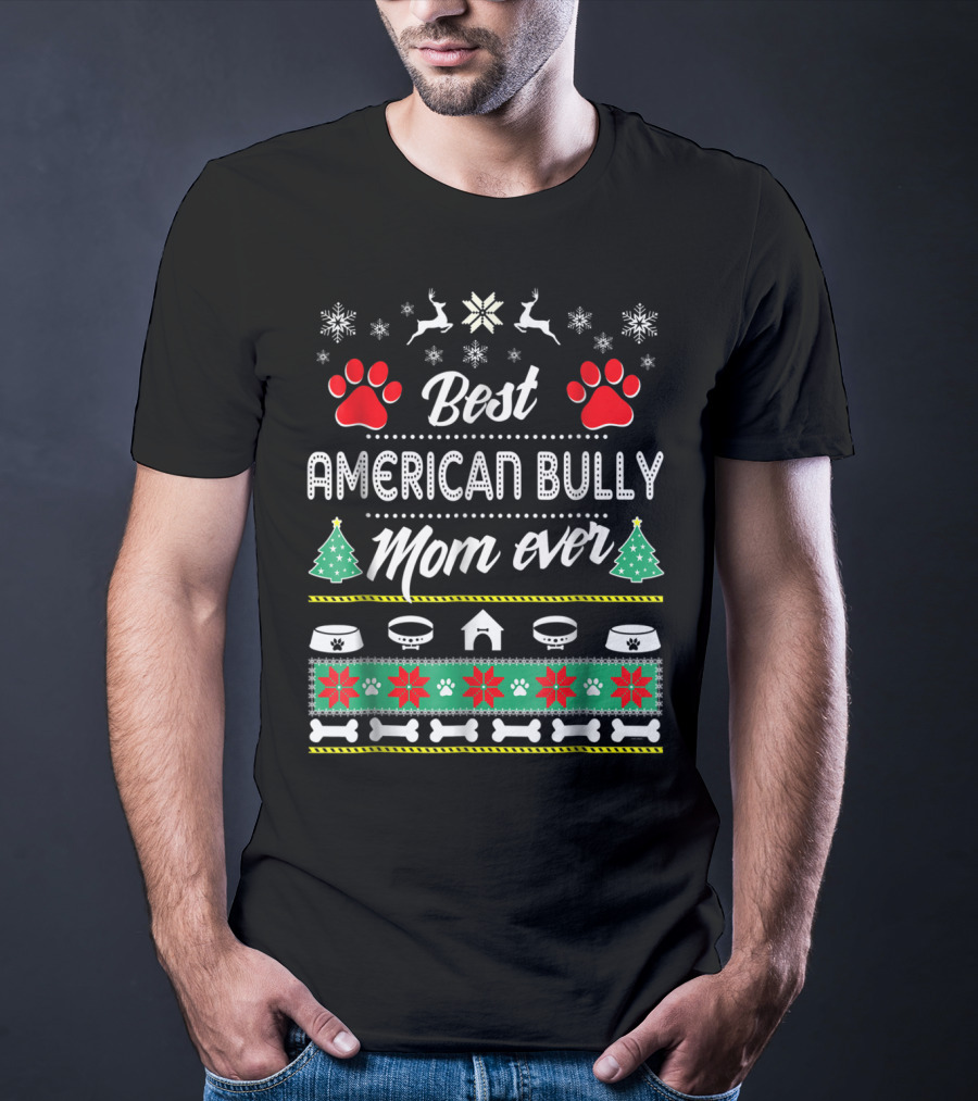Best American Bully Mom Ever Christmas Paw Prints Snowflakes Reindeer T-Shirt