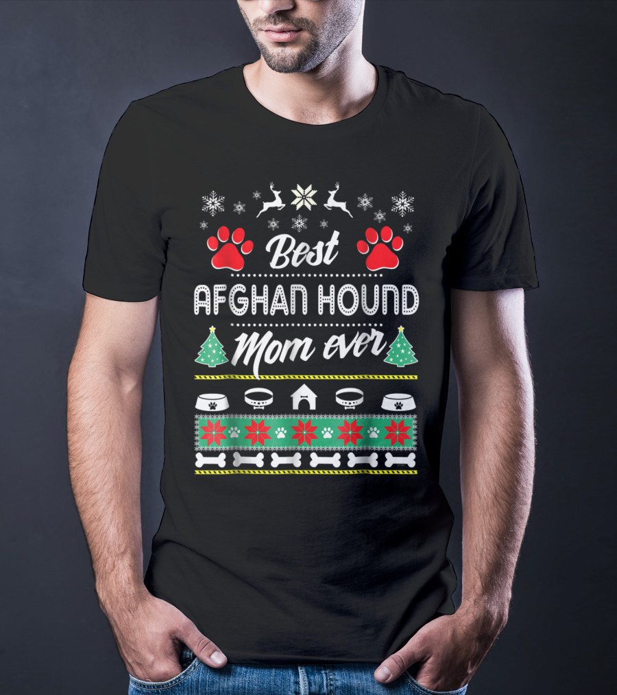 Best Afghan Hound Mom Ever Christmas Paw Snowflakes Trees T-Shirt