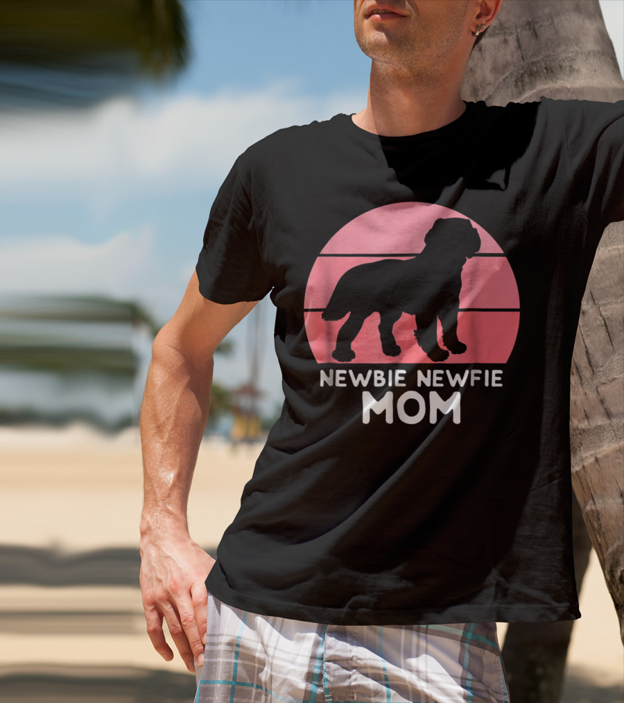 Funny Newbie Newfie Mom 74 Dog T-Shirt