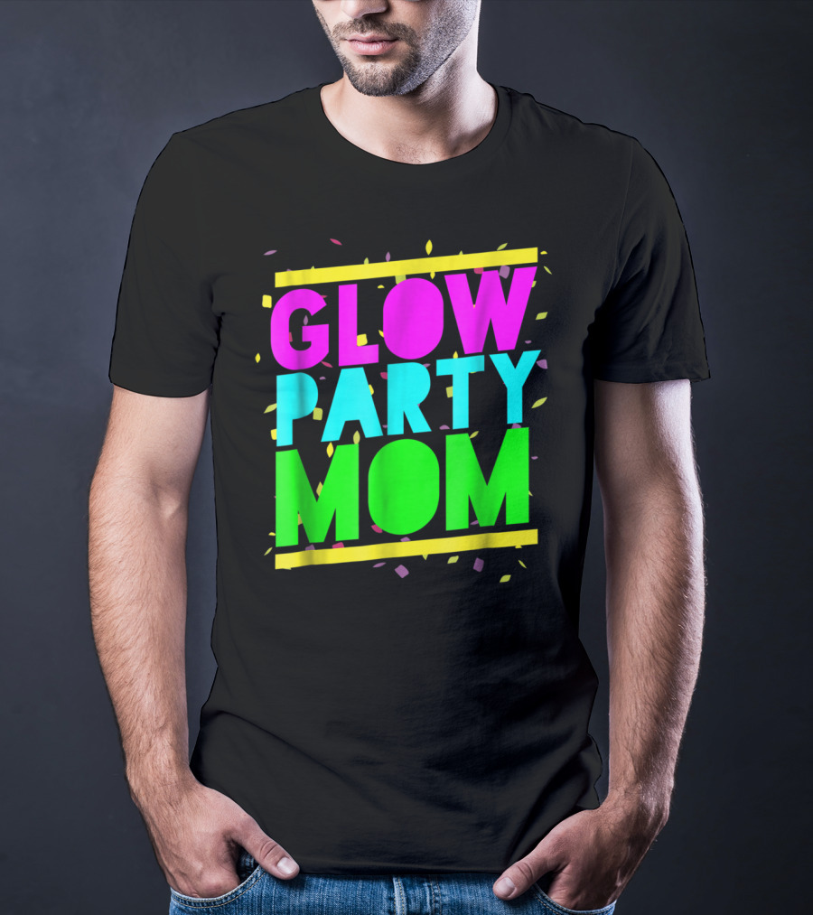 Glow Party Mom23 Celebration Neon Confetti T-Shirt