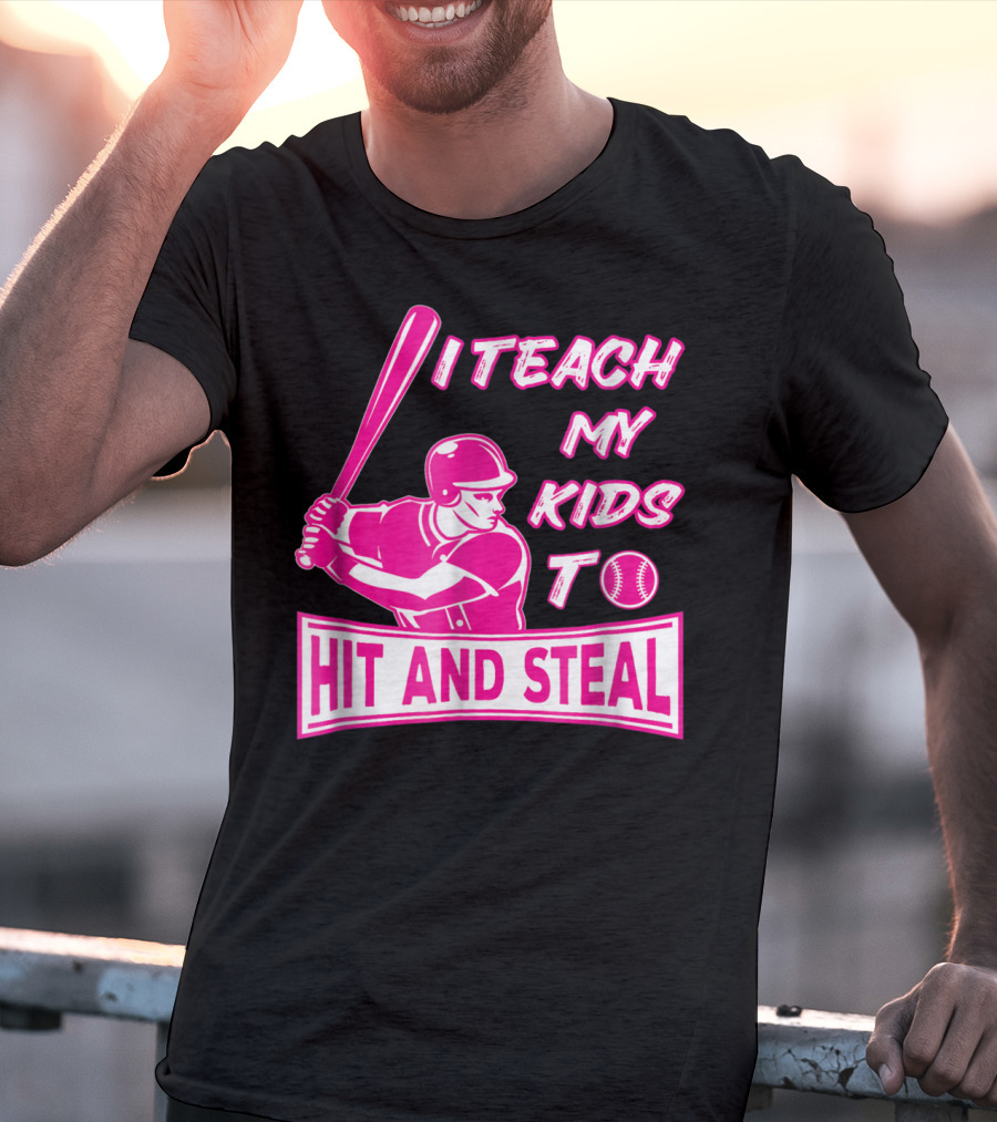I Teach My Kids To Hit And Steal Baseball Mom Player Iconic T-Shirt