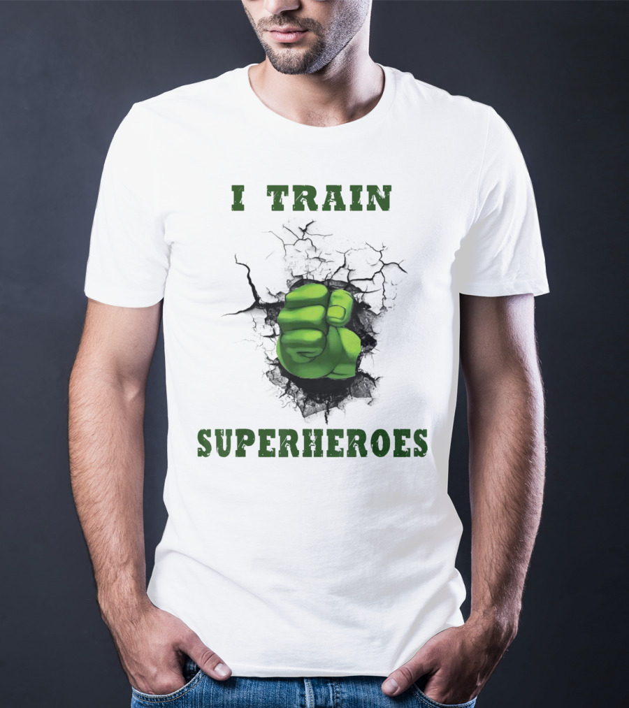 I Train Superheroes Mom Teacher Women Men46 Green Fist Cracking Ground T-Shirt