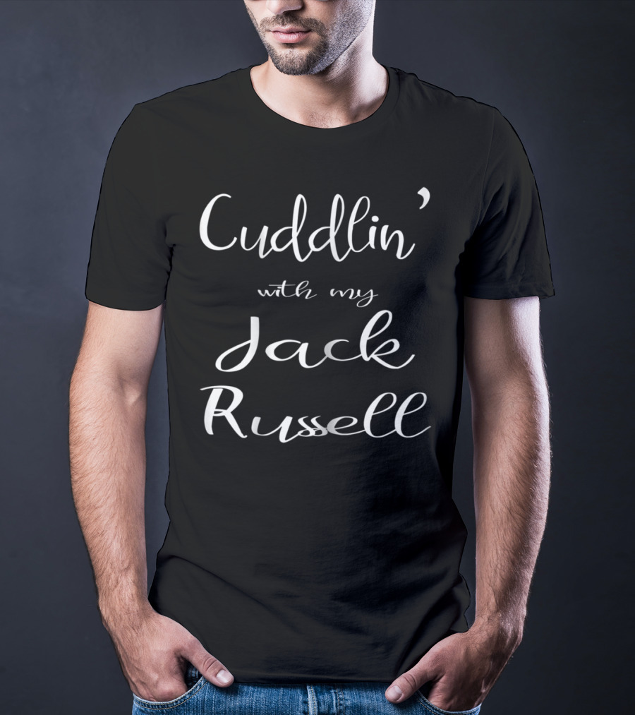 Cuddlin' With My Jack Russell Mom Matching Dog T-Shirt