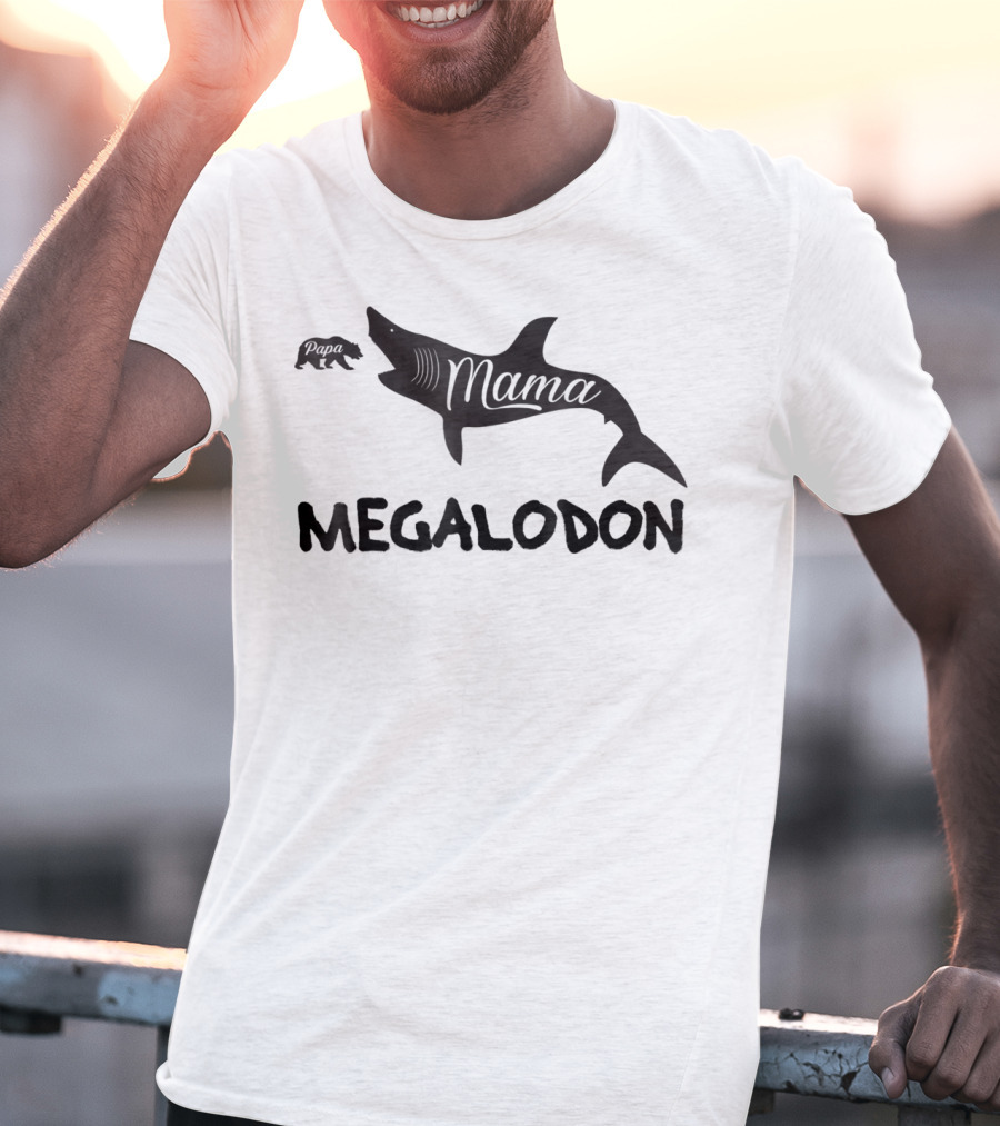 Mama Megalodon Funny Papa Bear MotherMom64 T-Shirt