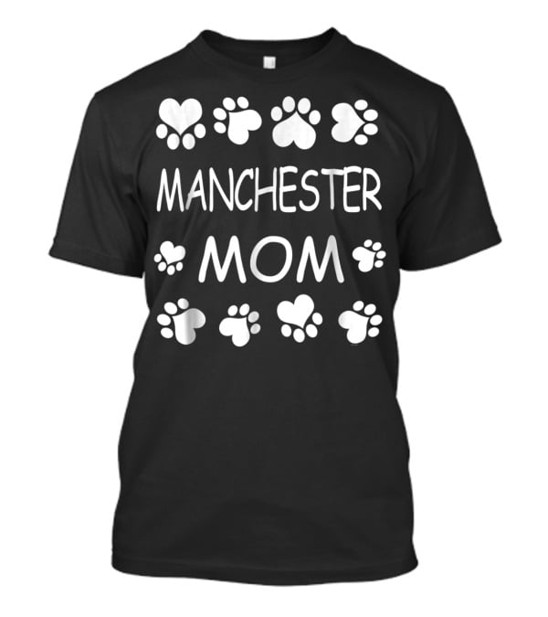Manchester Mom Paw Print Heart Lovers For Christmas Birthday T-Shirt