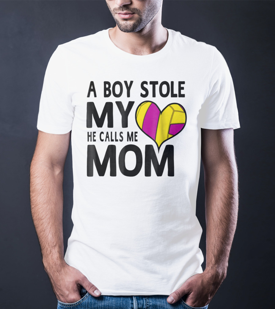 A Boy Stole My Heart He Calls Me Mom Volleyball Heart T-Shirt