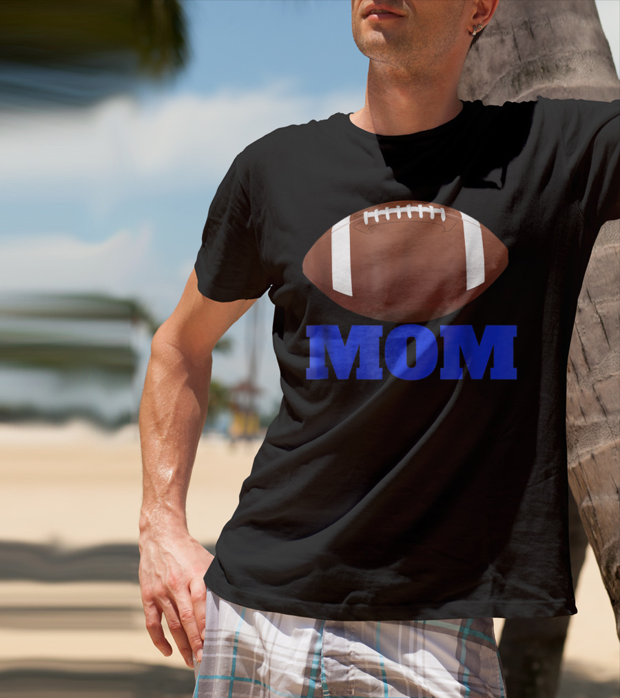Football Mom American Football Enthusiast T-Shirt