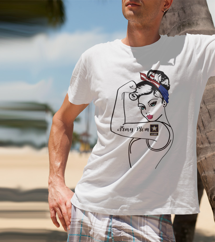 Army Mom U.S. Army Rosie Tribute Military Ideas For Her T-Shirt