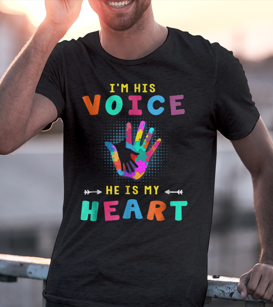 I'm His Voice He Is My Heart Autism Support Mom Son T-Shirt