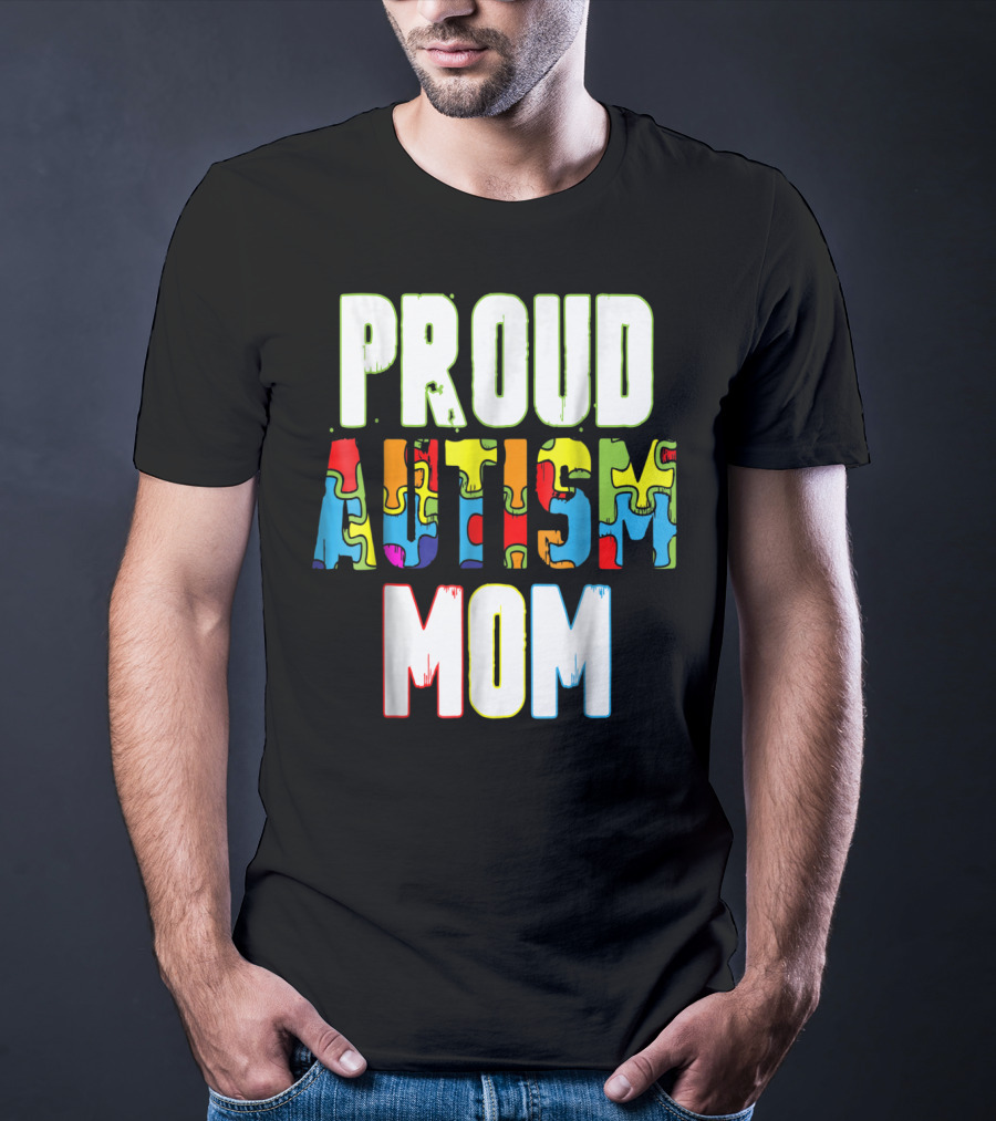 PROUD AUTISM MOM Autism Awareness Puzzle T-Shirt