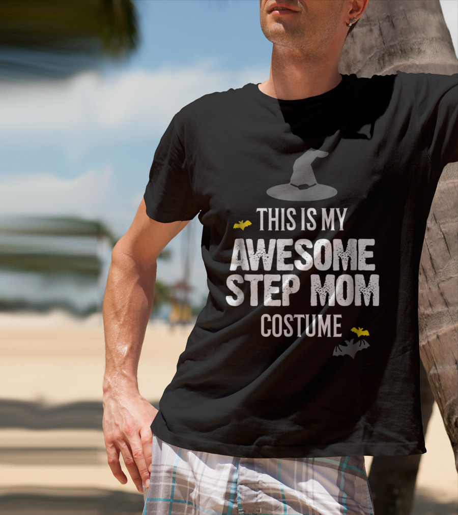 This Is My Awesome Step Mom Costume T-Shirt