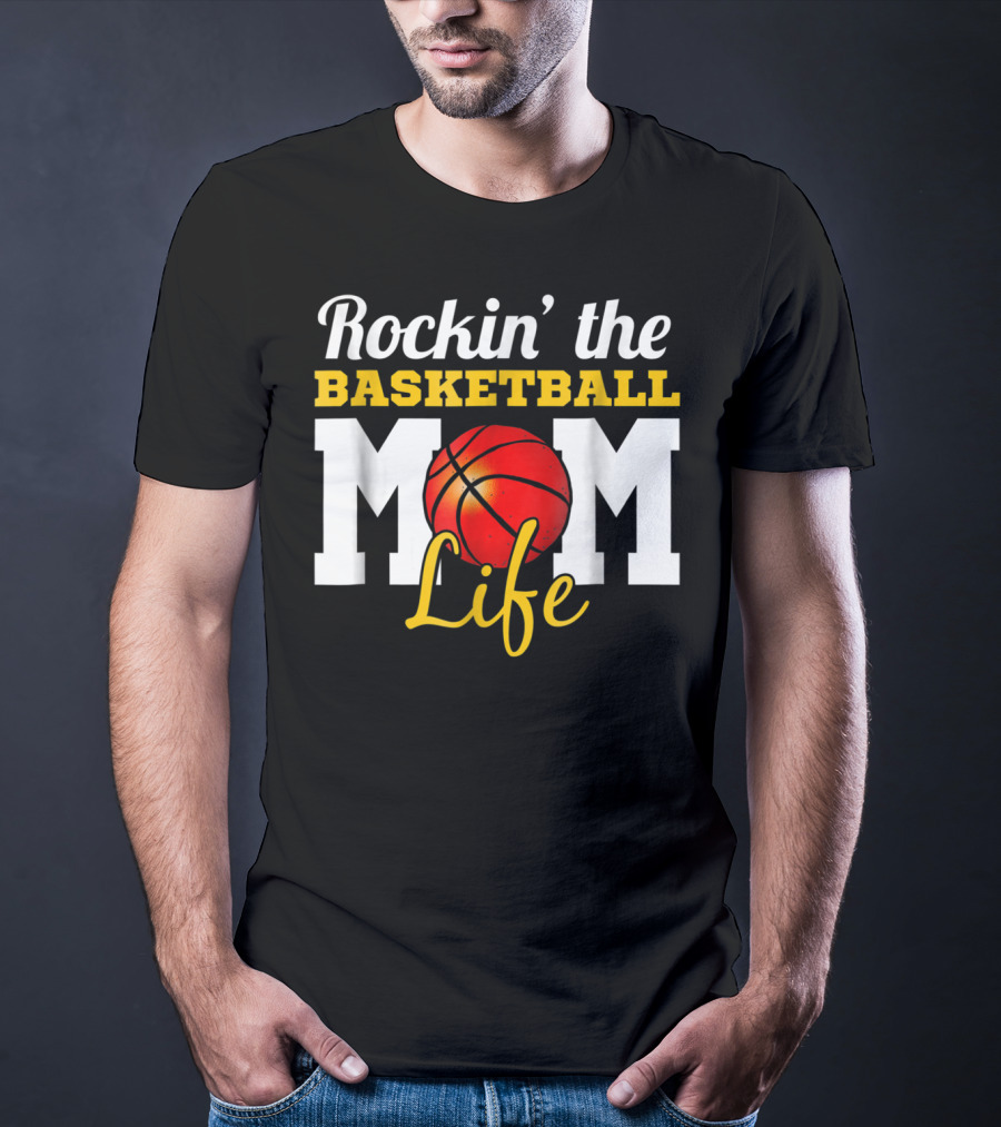 Rockin' The Basketball Mom Life T-Shirt
