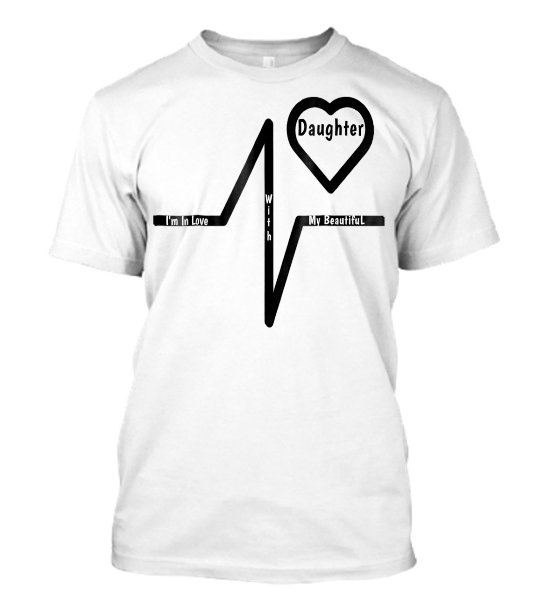 Mom's Love My Beautiful Best Daughter Heartbeat T-Shirt