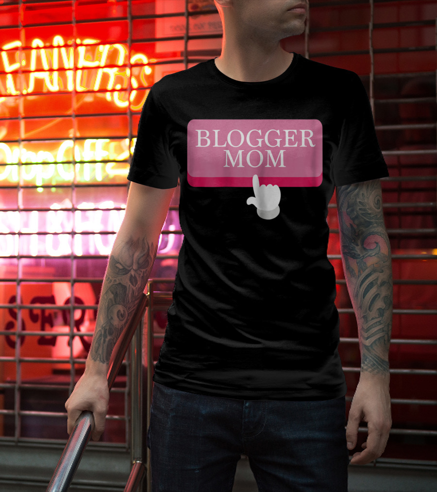 BLOGGER MOM T-Shirt
