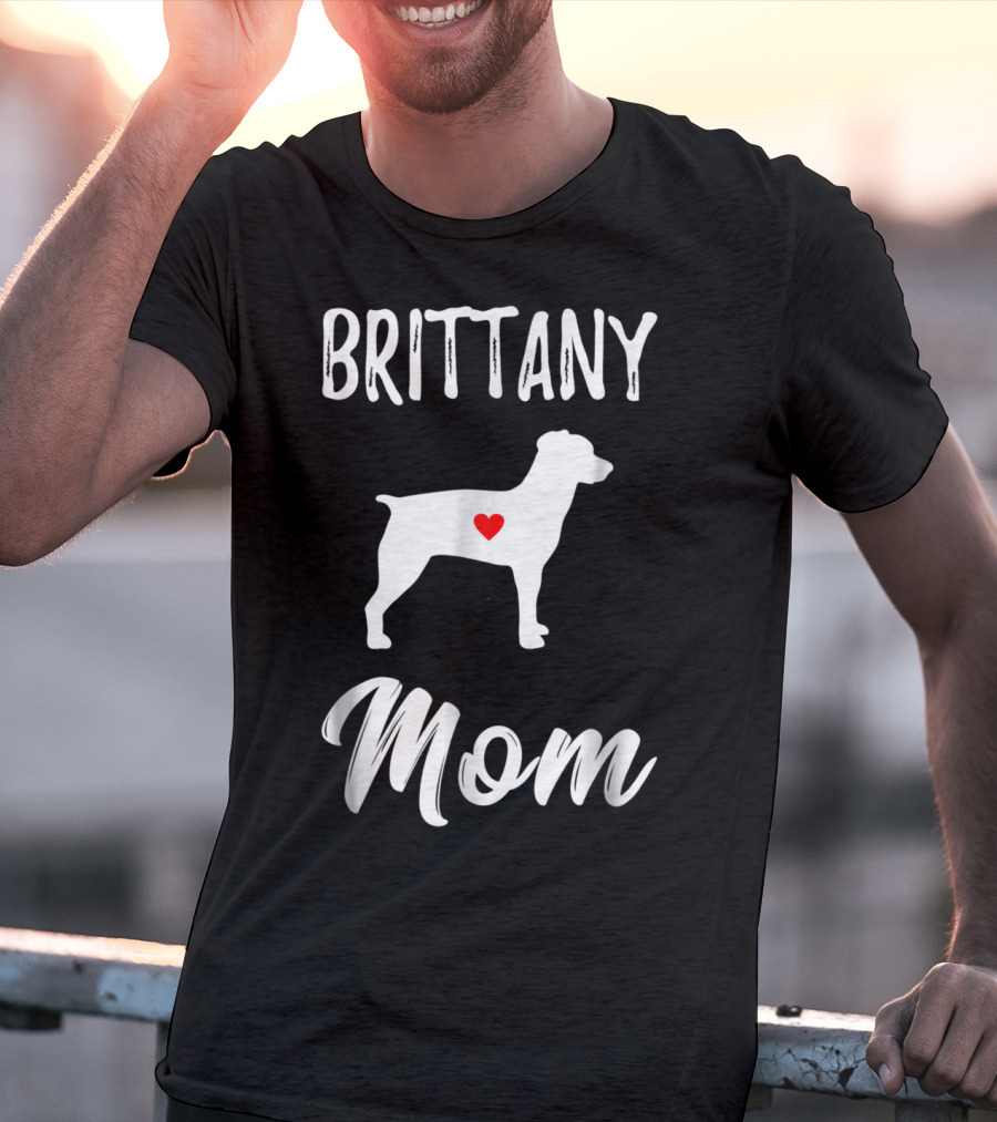 Brittany Mom Dog Lover Owner With Heart T-Shirt