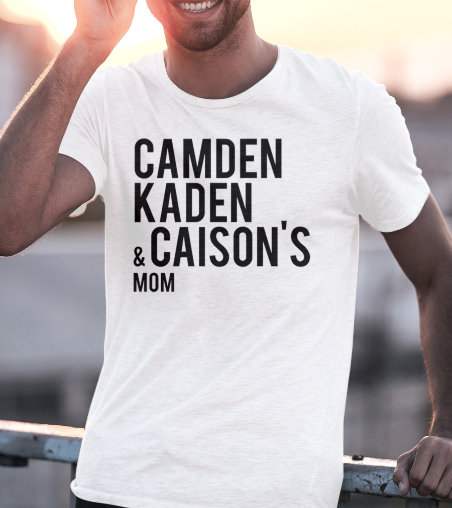 Camden Kaden Caison's Mom T-Shirt