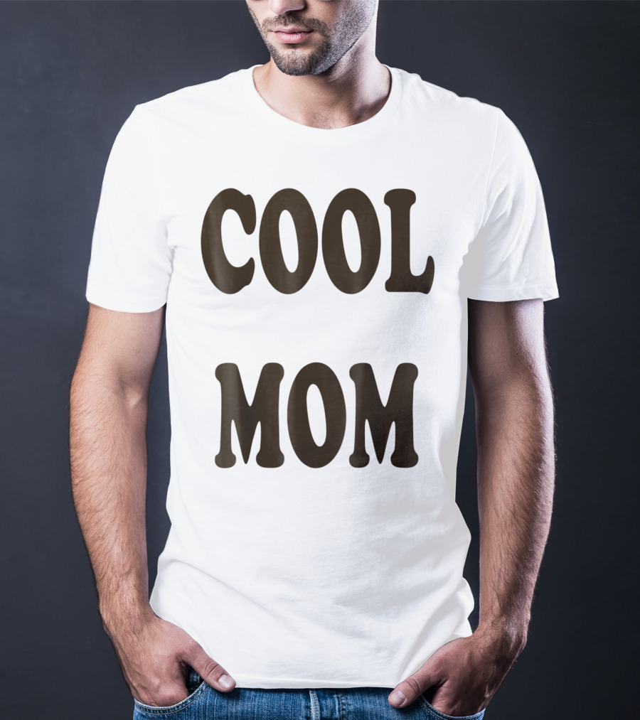 COOL MOM T-Shirt