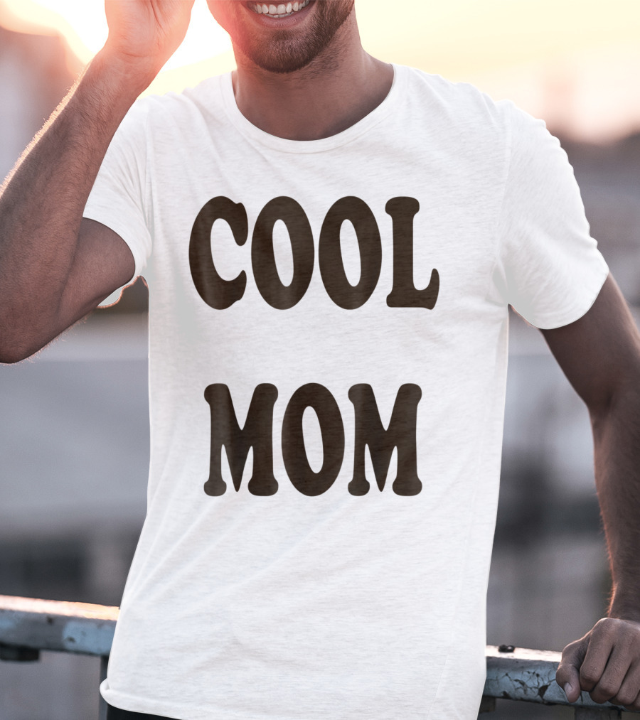 COOL MOM T-Shirt