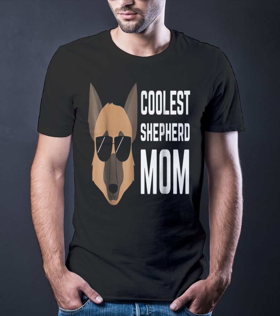 COOLEST SHEPHERD MOM T-Shirt