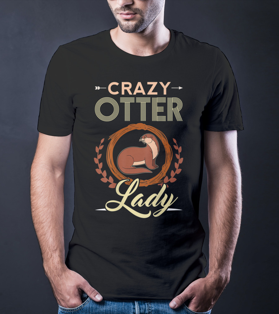 Crazy Otter Lady T-Shirt