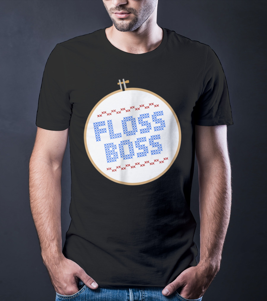 Floss Boss Cross Stitch Hoop For Crafty Woman Mom Or Grandma T-Shirt