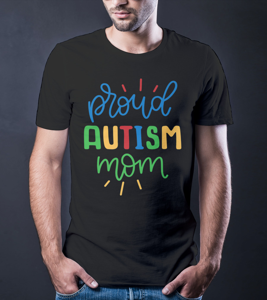 Proud Autism Mom Autistic Awareness Warrior Ladies T-Shirt