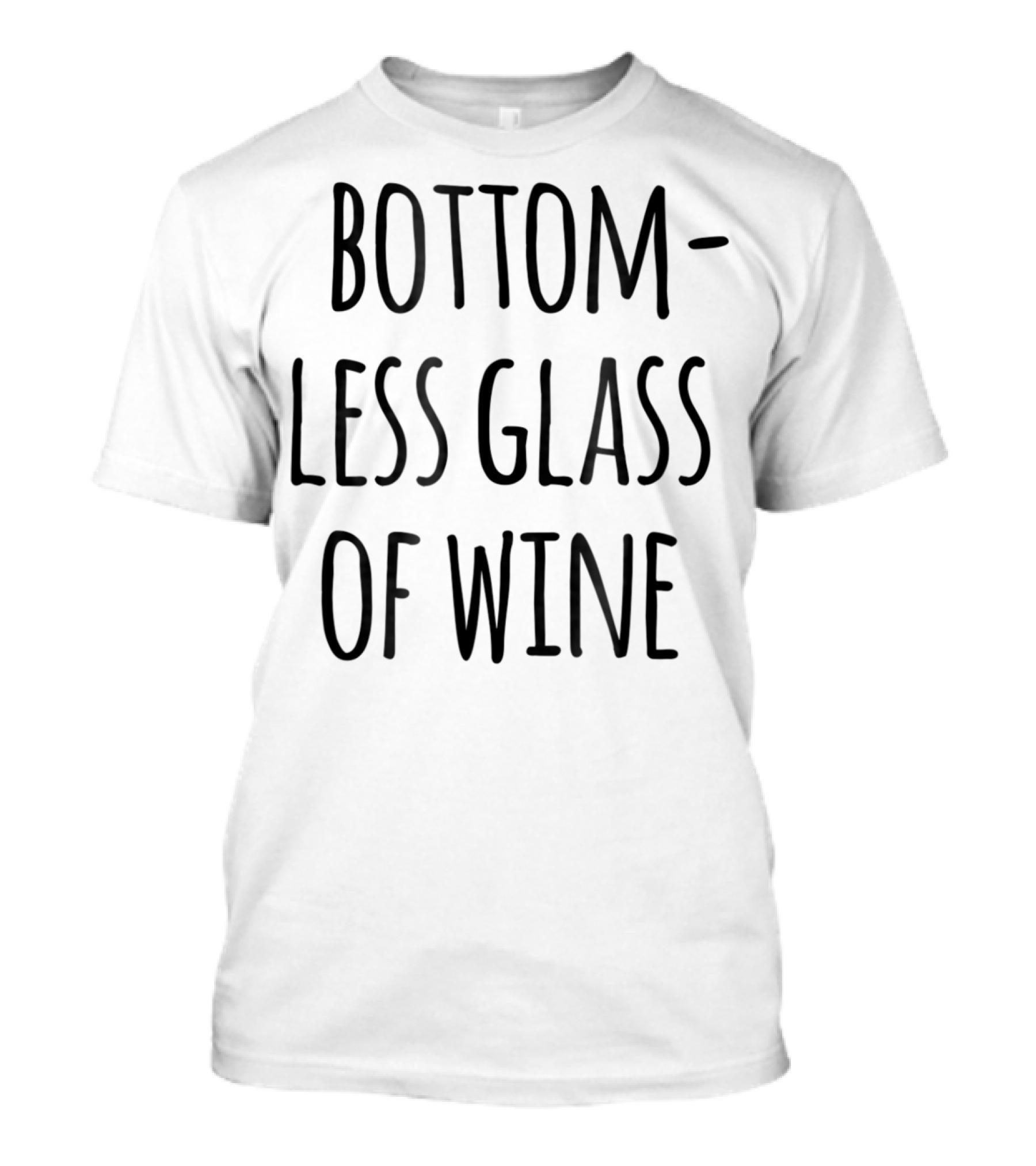 Bottomless Glass Of Wine Funny Cute Family Outfits Mom Matching Clothes T-Shirt