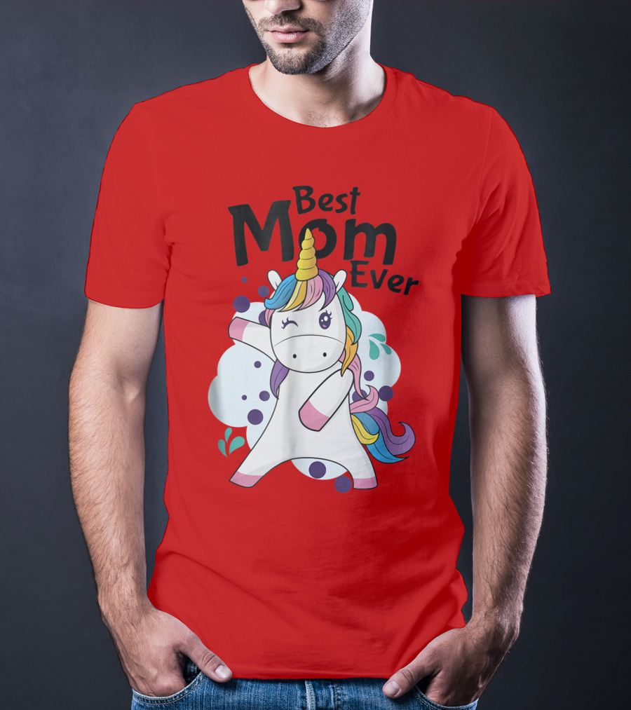 Best Mom Ever Cute Rainbow Unicorn Birthday T-Shirt