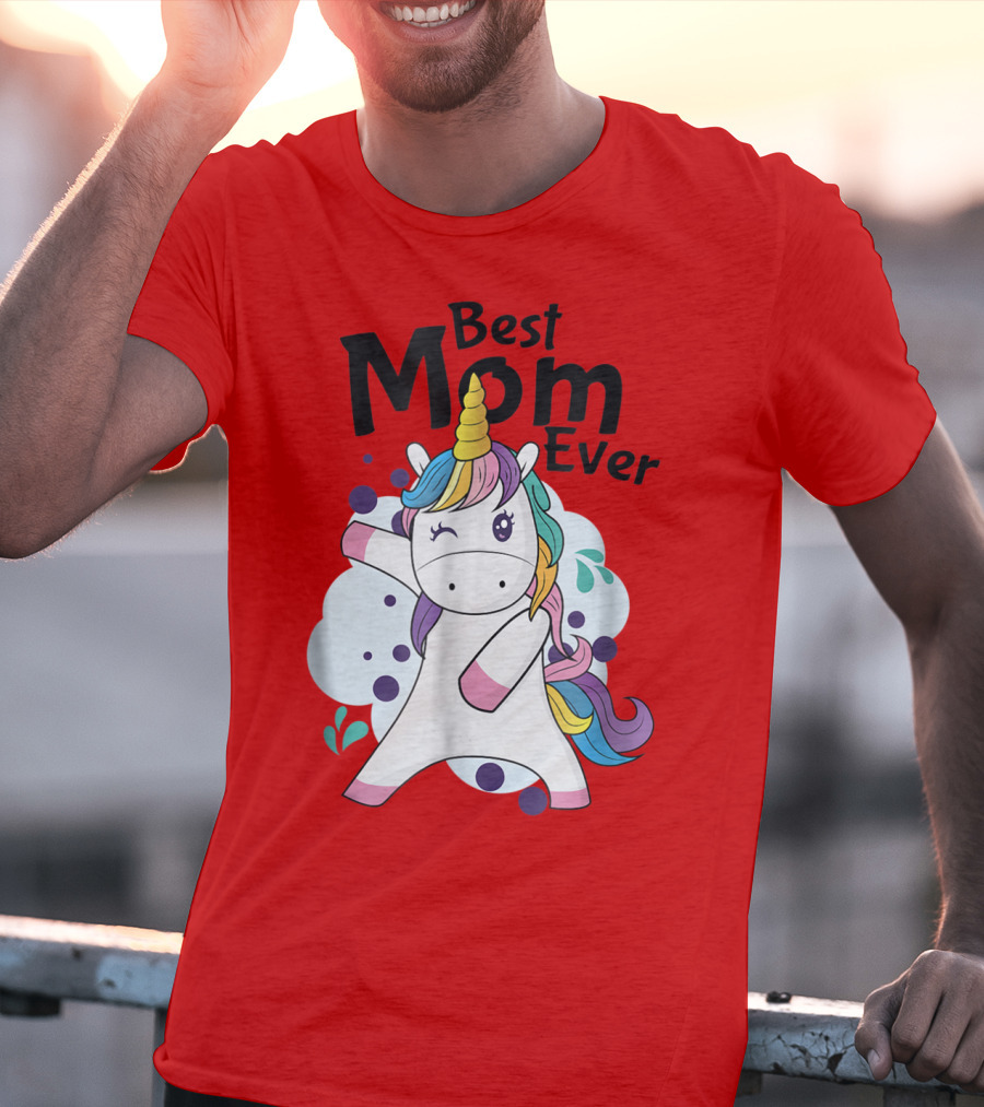Best Mom Ever Cute Rainbow Unicorn Birthday T-Shirt