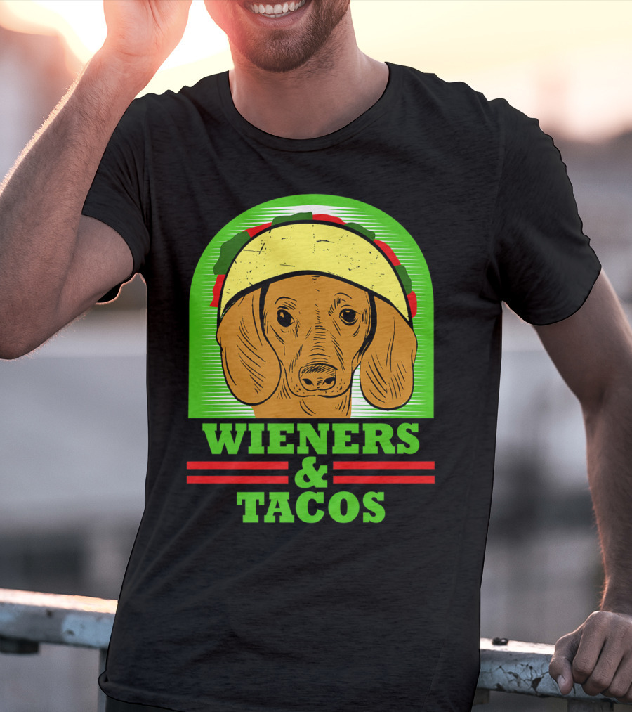 Wieners And Tacos Dachshund Wiener Dog Taco Lover Doxie T-Shirt