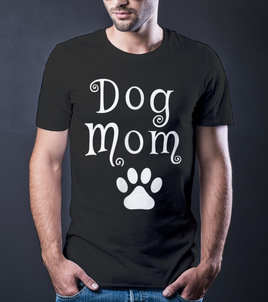 Dog Mom With Dog Paw T-Shirt