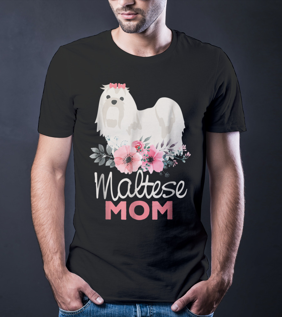 Dog Lovers Maltese Mom Fur Mama Floral Cute Pet Owner T-Shirt