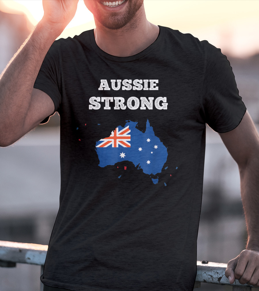 Aussie Strong Australian Flag Map Support Australia T-Shirt
