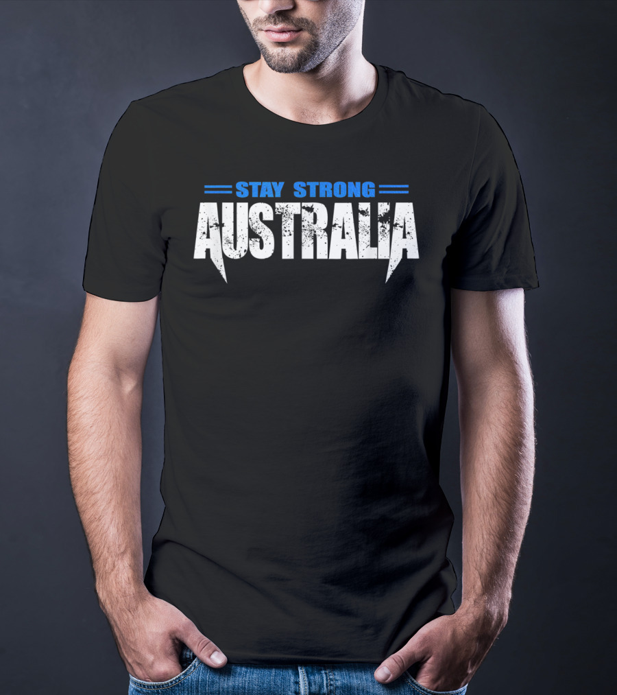 Stay Strong Australia Australian Pride T-Shirt
