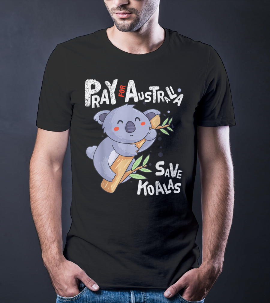 Pray For Australia Save Koalas T-Shirt