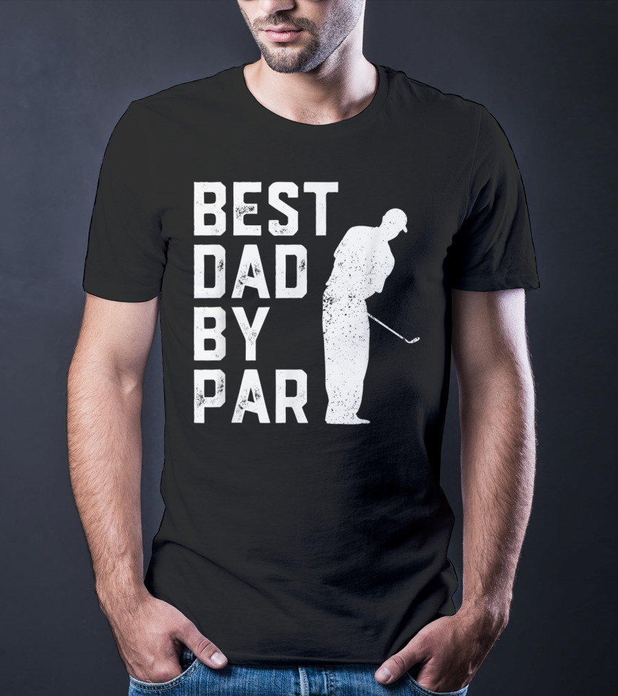 Best Dad By Par Golf Lover T-Shirt