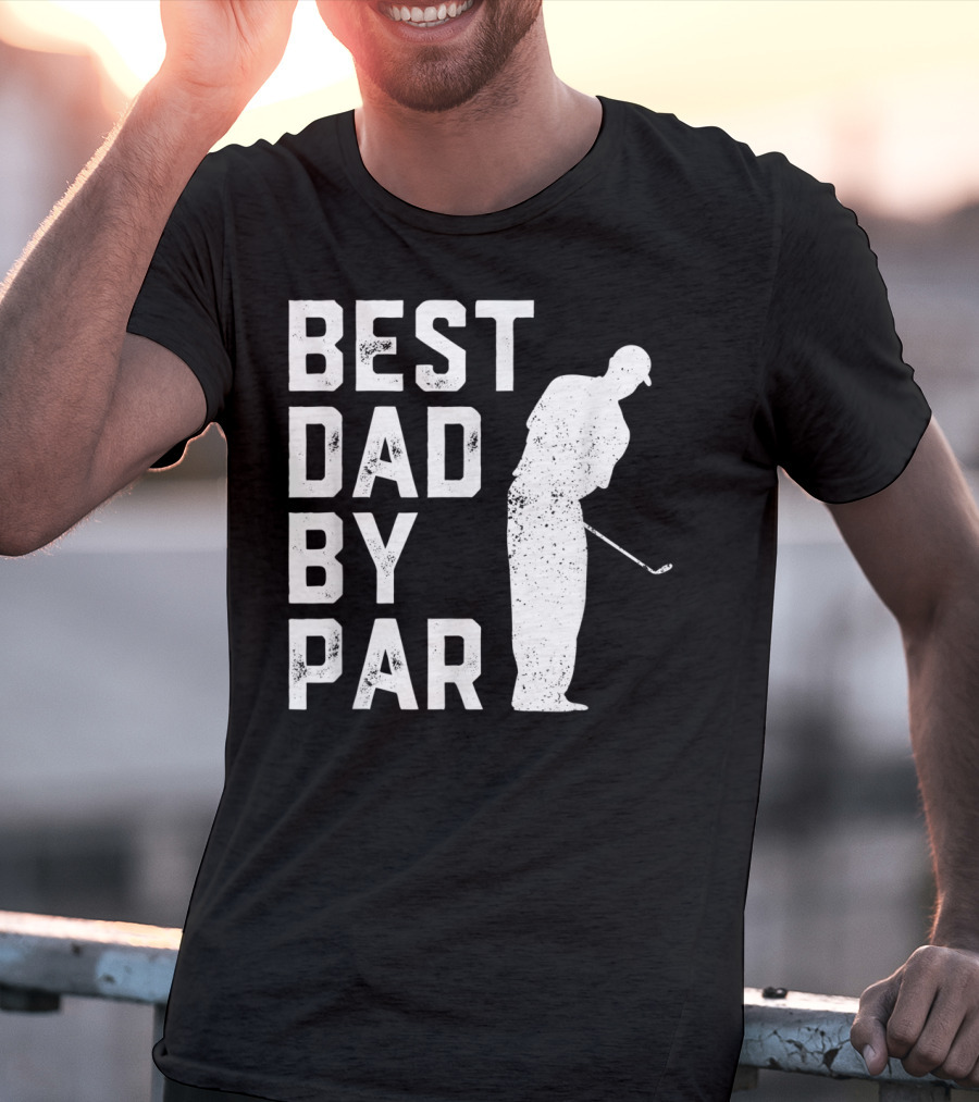 Best Dad By Par Golf Lover T-Shirt