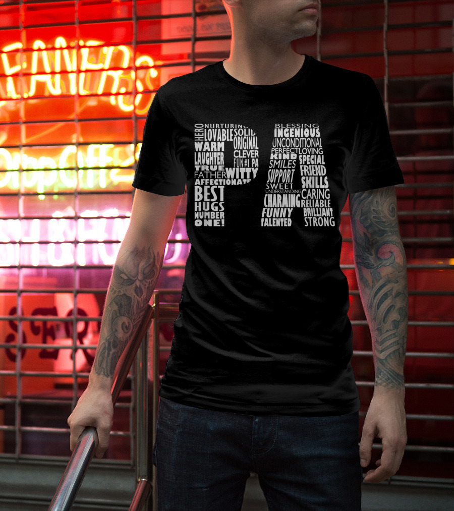 Pa Dad Grandpa Hero Witty Clever Fun Affectionate Strong Skills Word Cloud T-Shirt