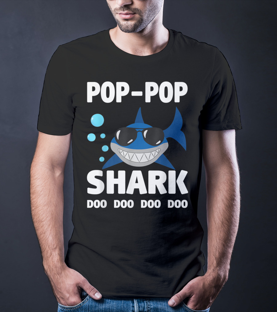 Pop Pop Shark Doo Doo Doo Doo Grandpa Father T-Shirt