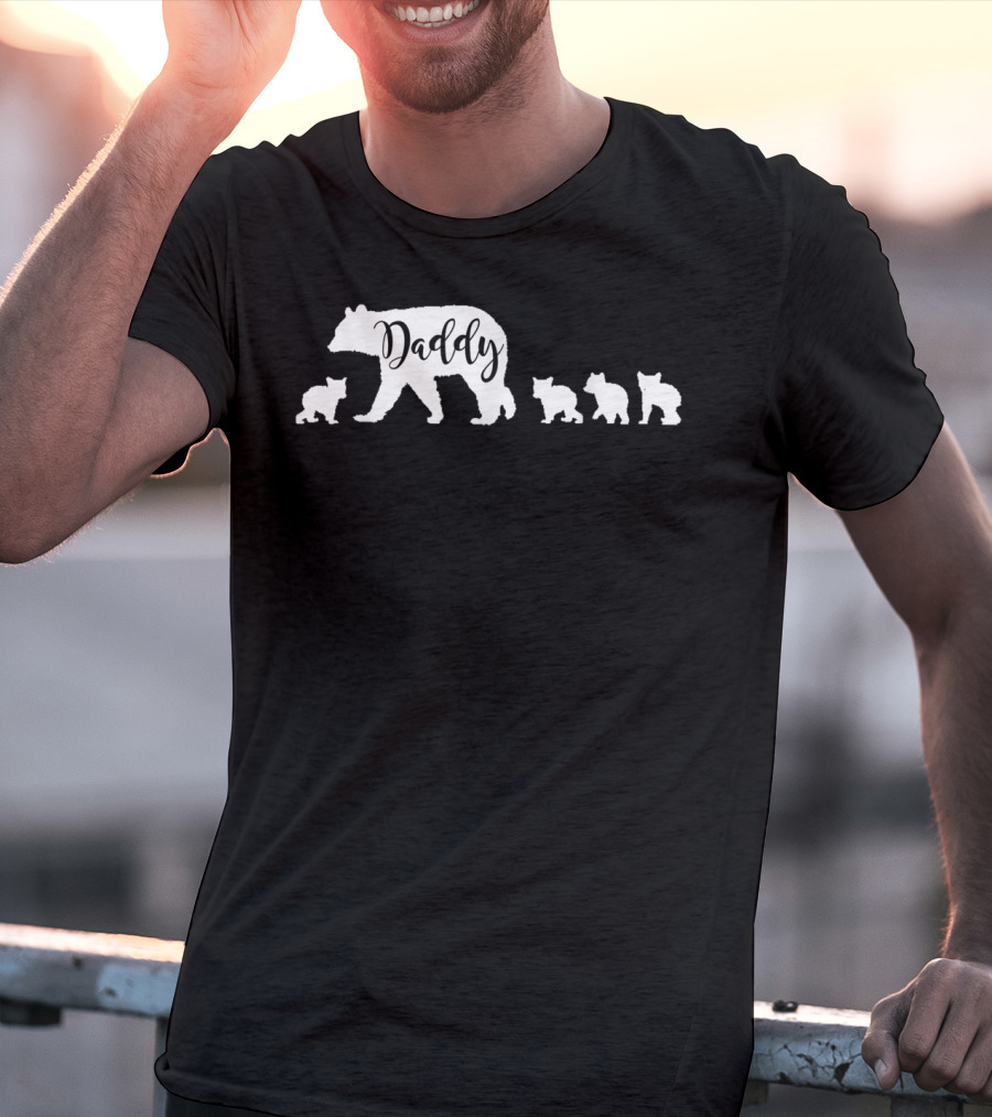 Daddy Bear And Four Cubs Dad Father Papa T-Shirt