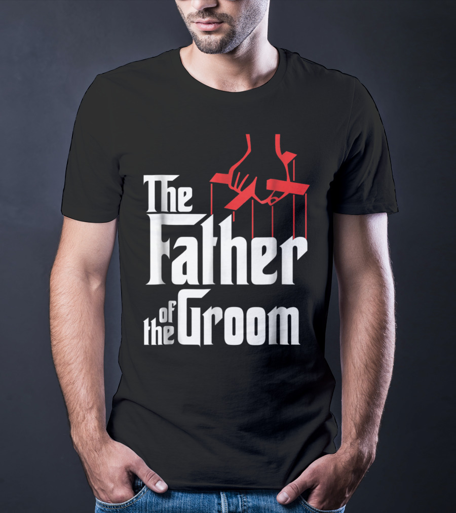 The Father Of The Groom Puppet Strings Font T-Shirt