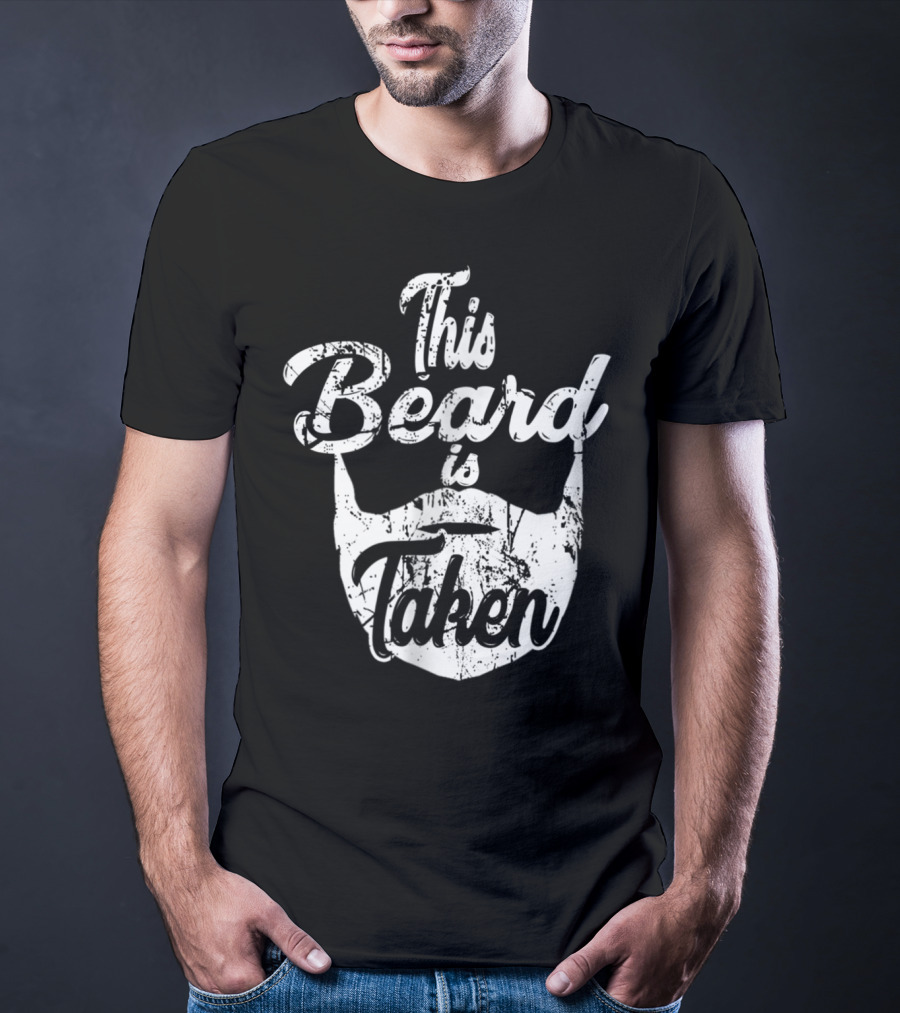 Mens Funny This Beard Is Taken T-Shirt