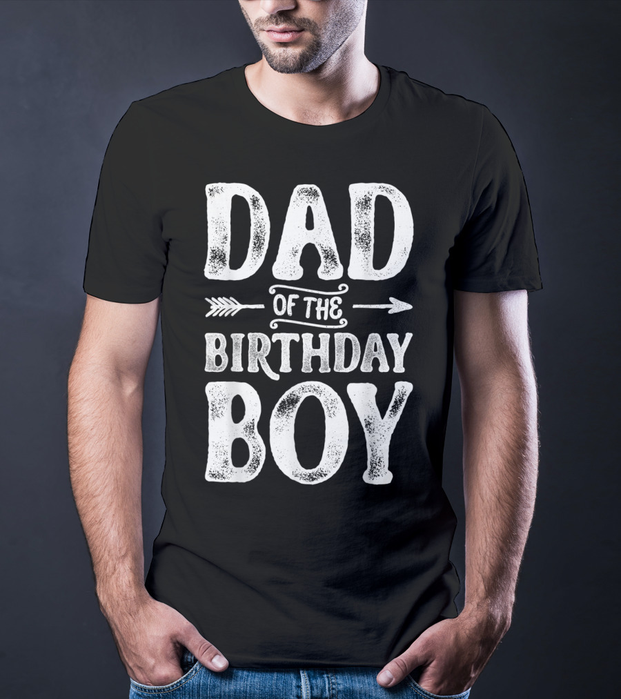 Dad Of The Birthday Boy Father Papa Dad T-Shirt