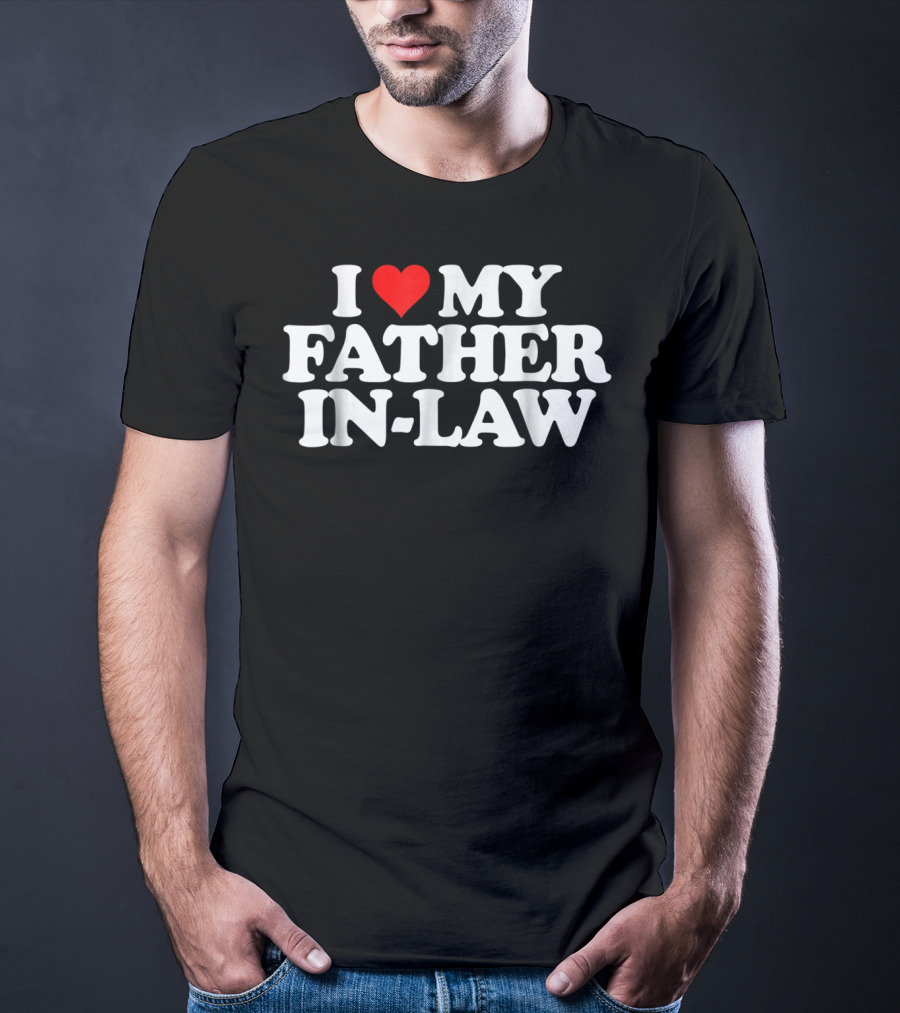 I Love My Father In-Law Heart T-Shirt