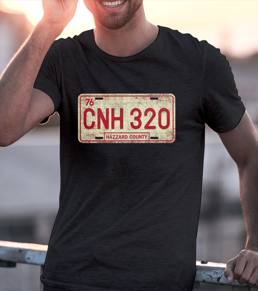 76 CNH 320 Hazzard County License Plate Dukes Of Hazzard T-Shirt