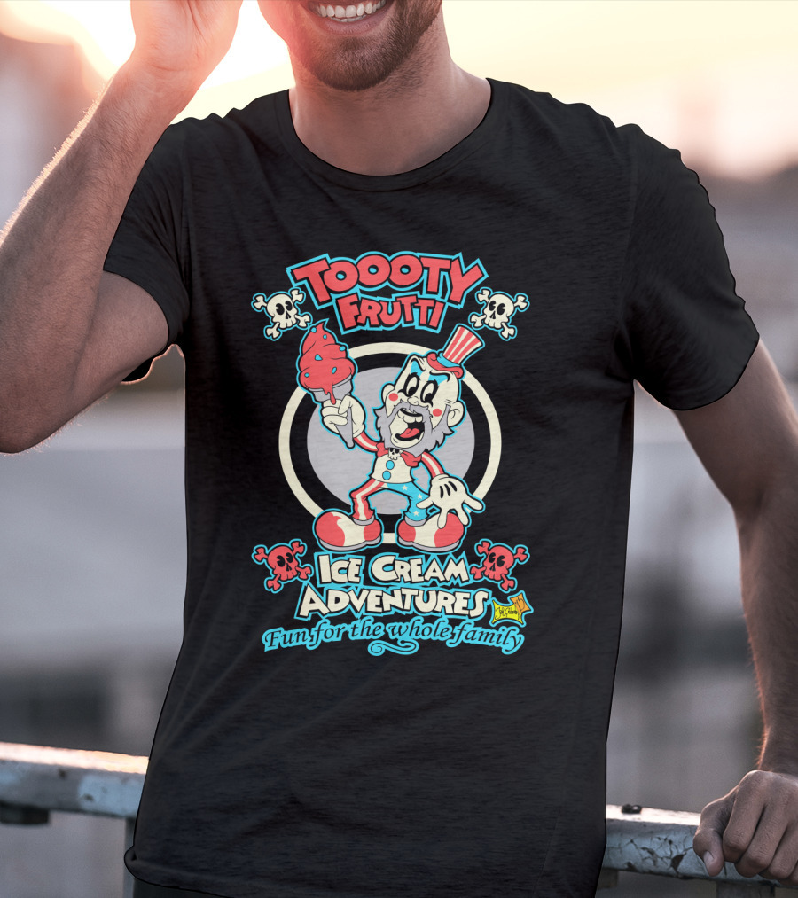 Toooty Fruity Ice Cream Adventures Fun For The Whole Family T-Shirt