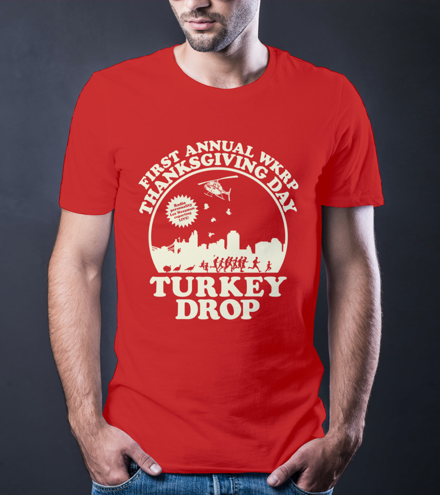 FIRST ANNUAL WKRP THANKSGIVING DAY TURKEY DROP RADIO PRESENTATION LIVE T-Shirt