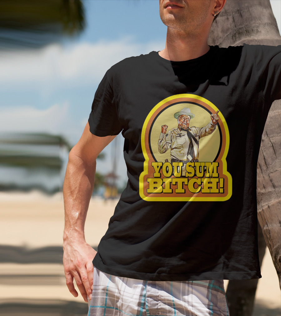 Smokey And The Bandit You Sum Bitch Vintage Image T-Shirt