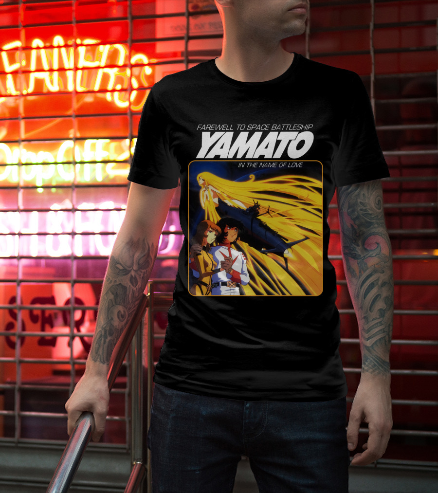 Farewell To Space Battleship Yamato In The Name Of Love T-Shirt